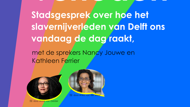 Stadsgesprek ‘Slavernijverleden – hoe raakt het mij?